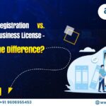 Company Registration vs. Business License – What’s the Difference?